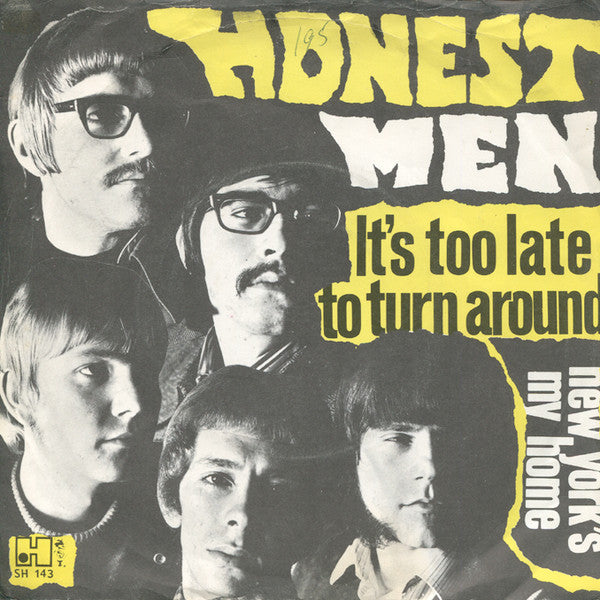 Honest Men : It's Too Late To Turn Around (7", Single)