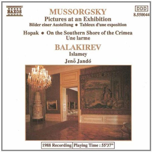 Modest Mussorgsky, Mily Balakirev, Jenö Jandó : Mussorgsky: Pictures At An Exhibition, Hopak, On The Southern Shore Of The Crimea, Une Larme; Balakirev: Islamey (CD, Album)
