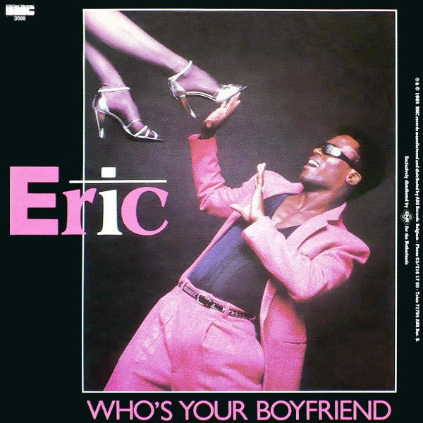Eric : Who's Your Boyfriend (12")