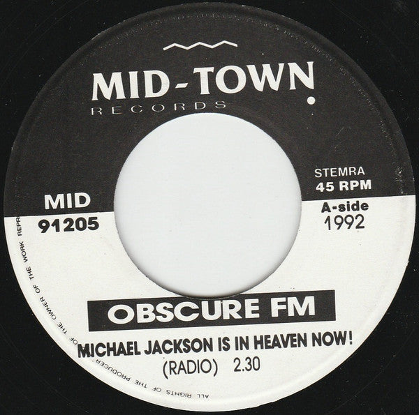 Obscure FM : Michael Jackson Is In Heaven Now! (7", Single)