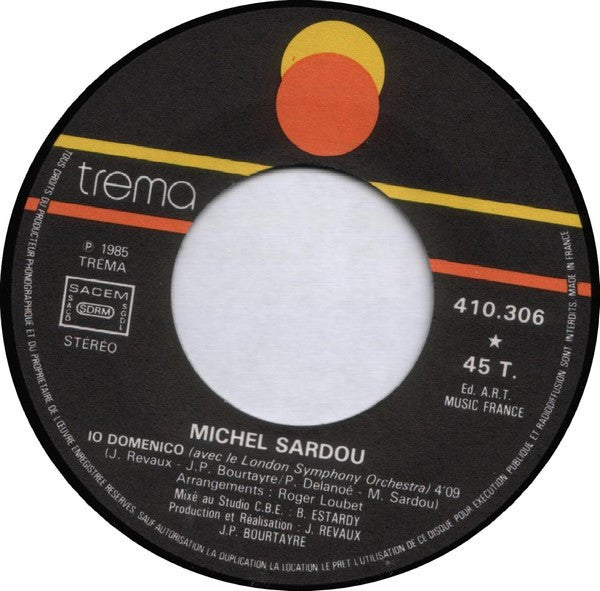 Michel Sardou : Io Domenico / La Débandade (7", Single)