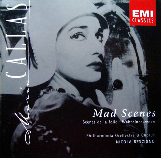 Maria Callas, Philharmonia Orchestra & Philharmonia Chorus, Nicola Rescigno : Mad Scenes (CD, Album, RE, RM)