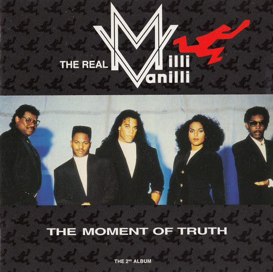The Real Milli Vanilli : The Moment Of Truth (The 2nd Album) (CD, Album)