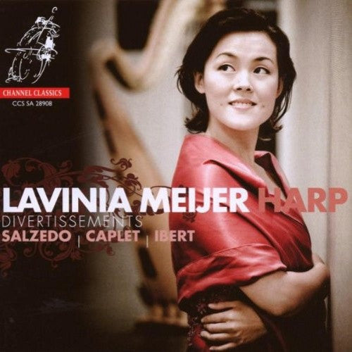 Carlos Salzedo, André Caplet, Jacques Ibert / Lavinia Meijer : Divertissements (SACD, Hybrid, Multichannel, Album)
