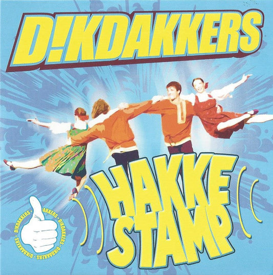Dikdakkers : Hakkestamp (CD, Single)