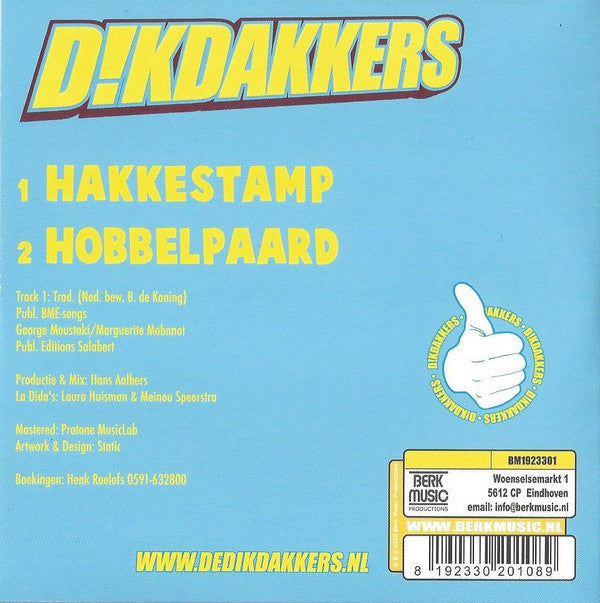 Dikdakkers : Hakkestamp (CD, Single)