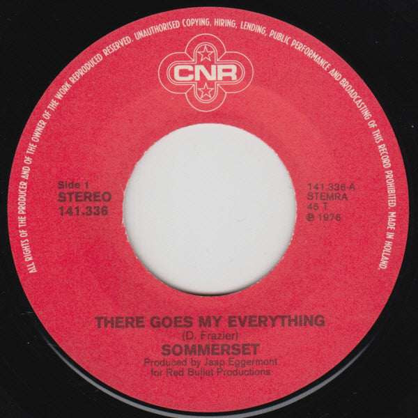 Sommerset (2) : There Goes My Everything / When Do You Love Me (7", Single)