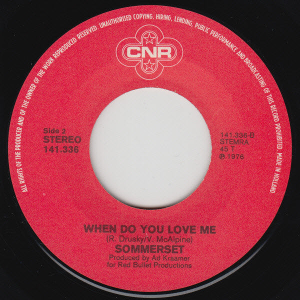Sommerset (2) : There Goes My Everything / When Do You Love Me (7", Single)