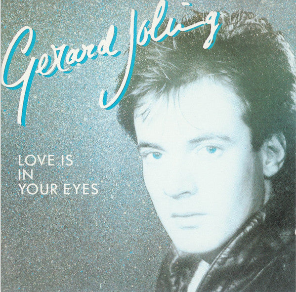 Gerard Joling : Love Is In Your Eyes (CD, Album, RE)