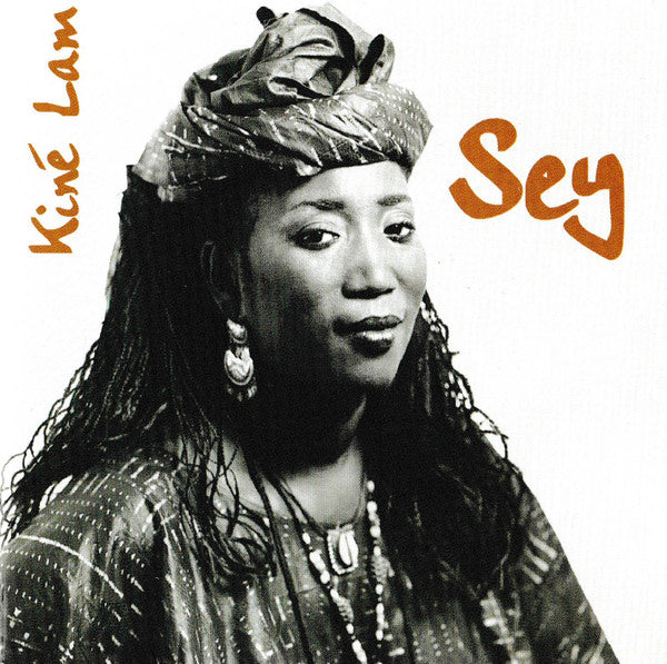 Kiné Lam : Sey (CD, Album, Sli)