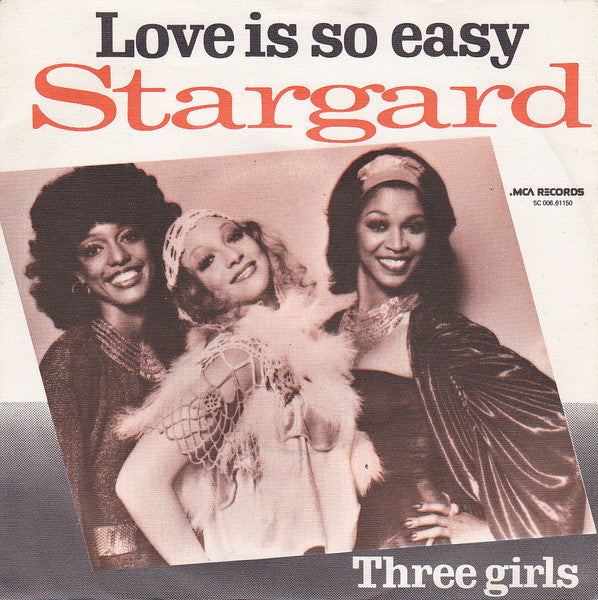 Stargard : Love Is So Easy / Three Girls (7", Single)