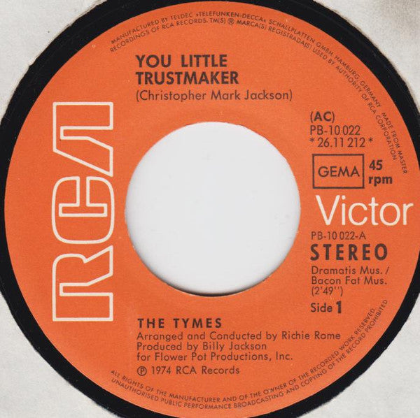 The Tymes : You Little Trustmaker (7")