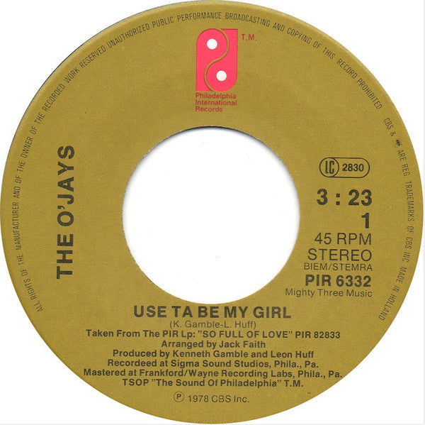 The O'Jays : Use Ta Be My Girl / This Time Baby (7")