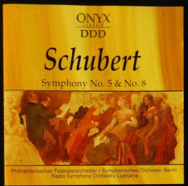 Franz Schubert : Symphony No. 5 & No. 8 (CD, Album)