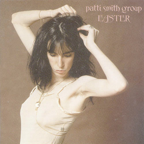 Patti Smith Group : Easter (CD, Album, RE)