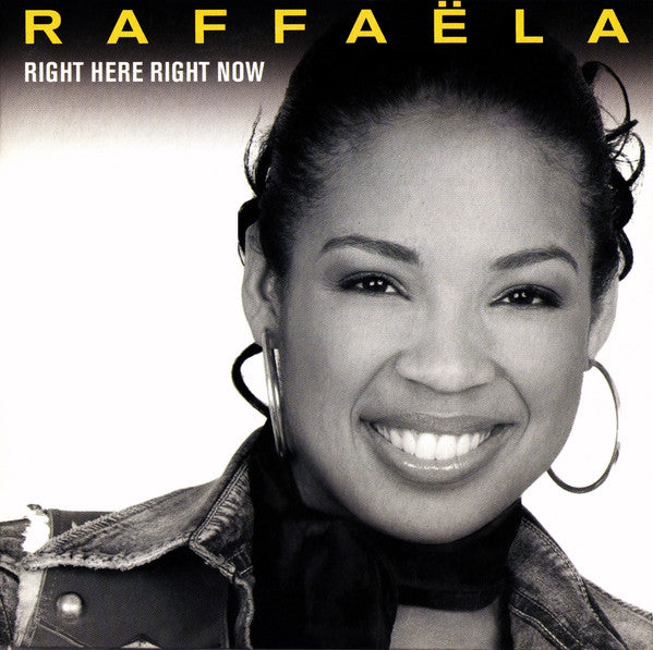 Raffaëla : Right Here Right Now (CD, Single)