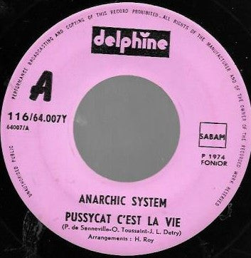 Anarchic System : Pussycat C'Est La Vie (7", Single)
