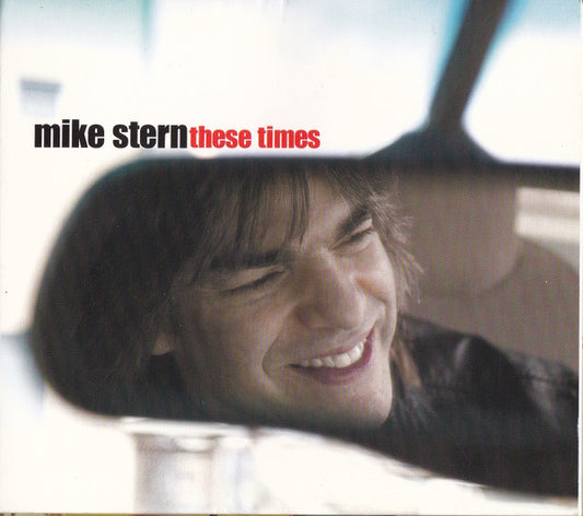 Mike Stern : These Times (CD, Album)