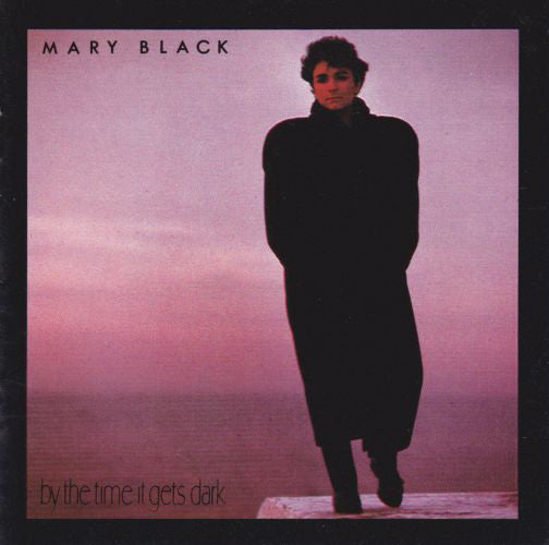 Mary Black : By The Time It Gets Dark (CD, Album)
