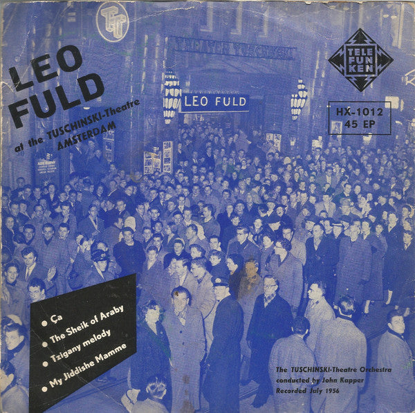 Leo Fuld : Leo Fuld At The Tuschinski-Theatre (7", EP)