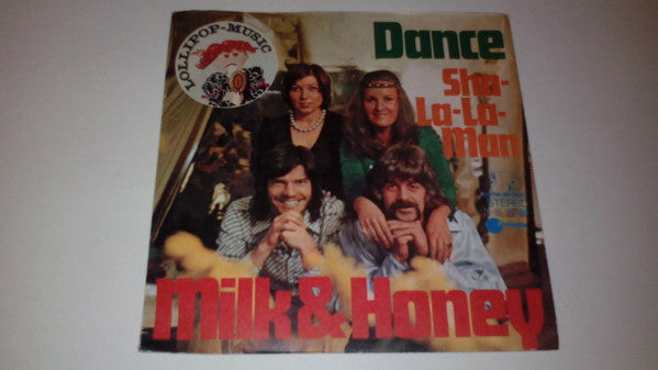 Milk & Honey (9) : Dance (While The Music Still Goes On) (7", Single)
