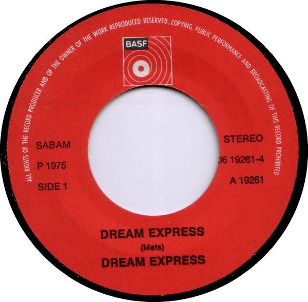 Dream Express : Dream Express / Because Of You (7", Single)