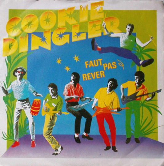 Cookie Dingler : Faut Pas Rever (7", Single)