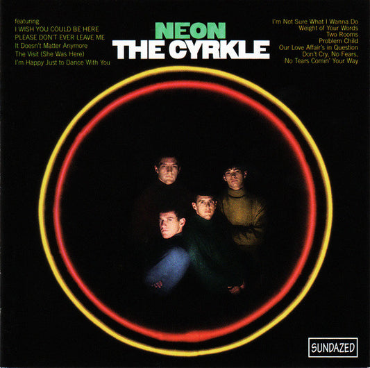 The Cyrkle : Neon (CD, Album, Mono, RE, S/Edition)