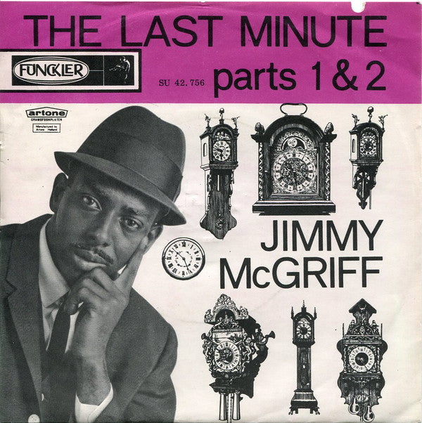Jimmy McGriff : The Last Minute Parts 1 & 2 (7", Single, Bla)
