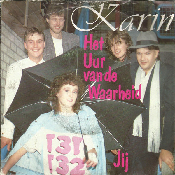 Karin Donkelaar : Het Uur Van De Waarheid (7", Single)