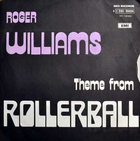 Roger Williams (2) : Theme From Rollerball (7", Single)