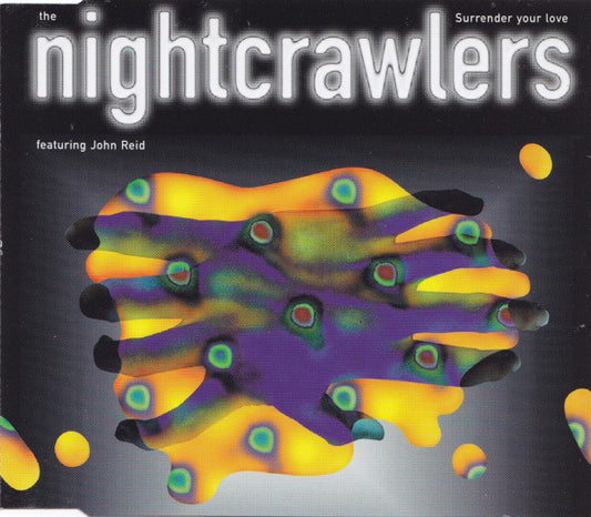 Nightcrawlers Featuring John Reid : Surrender Your Love (CD, Single)