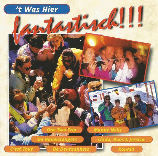 Various : 'T Was Hier Fantastisch (2xCD, Comp)