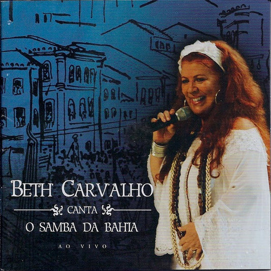 Beth Carvalho : Canta O Samba Da Bahia (Ao Vivo) (CD, Album)
