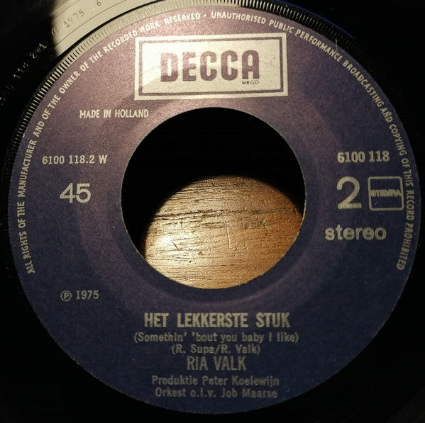 Ria Valk : Cassière Ben Ik Zo Gère / Het Lekkerste Stuk (7", Single)