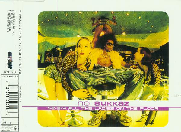 No Sukkaz : 1-2-3-4 All The Ladies On The Floor (CD, Maxi)