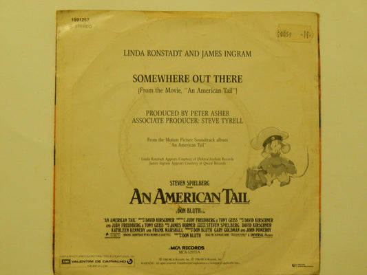 Linda Ronstadt And James Ingram : Somewhere Out There (7", Single)