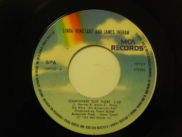 Linda Ronstadt And James Ingram : Somewhere Out There (7", Single)