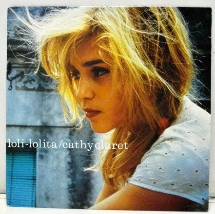 Cathy Claret : Loli-Lolita (7", Single)