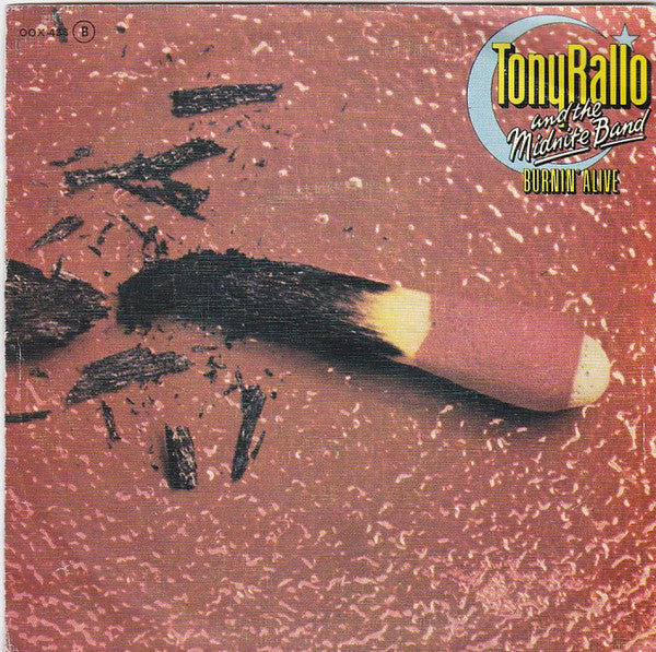 Tony Rallo & The Midnite Band : Burnin' Alive (7", Single)
