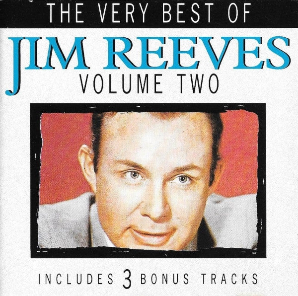 Jim Reeves : The Very Best Of Jim Reeves Volume Two (CD, Comp)