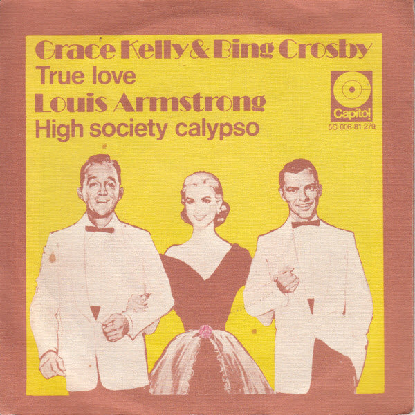 Grace Kelly & Bing Crosby / Louis Armstrong : True Love / High Society Calypso (7", Single)