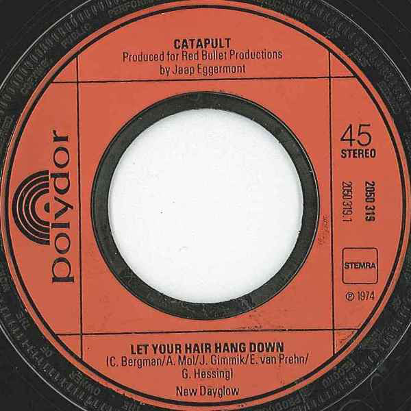 Catapult : Let Your Hair Hang Down  (7", Single)