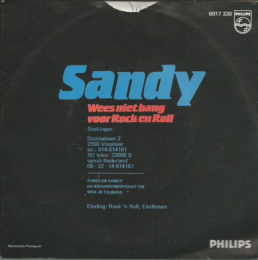 Sandy (8) : Wees Niet Bang Voor Rock En Roll (7", Single)