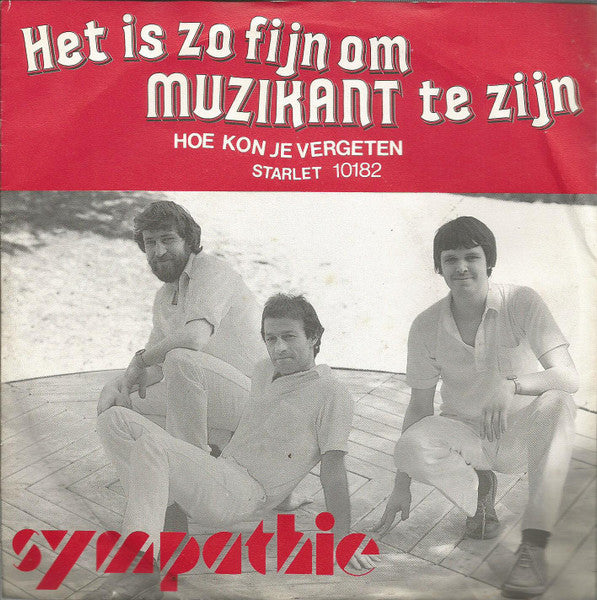 Sympathie (2) : Het Is Zo Fijn Om Muzikant Te Zijn (7", Single)