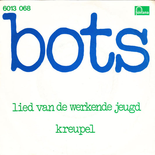 Bots : Lied Van De Werkende Jeugd (7", Single)