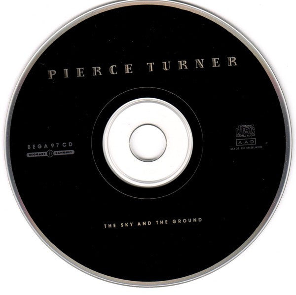 Pierce Turner : The Sky And The Ground (CD, Album)
