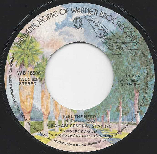 Graham Central Station : Feel The Need (7", Single)