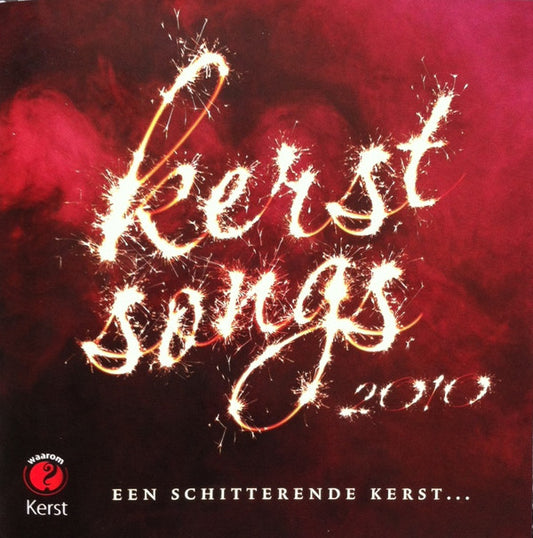 Various : Kerstsongs 2010 (Een Schitterende Kerst) (CD, Album)