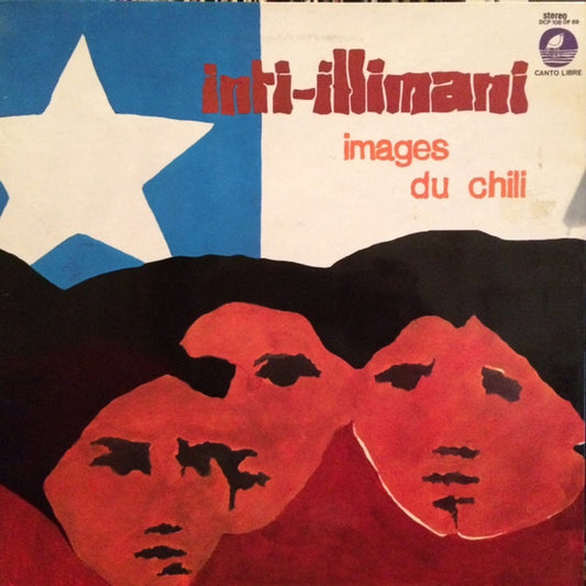 Inti Illimani : Images Du Chili (LP, Album, Gat)